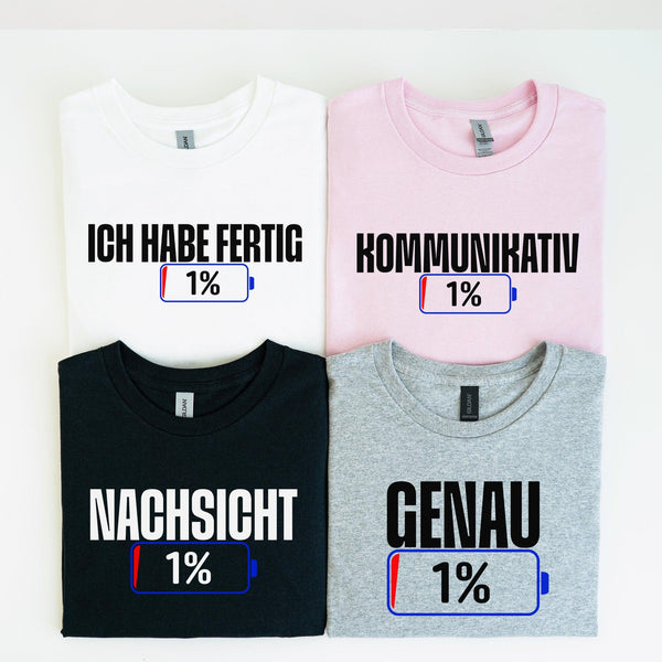 1%... Humor garantiert – Lustige Sprüche T-Shirt-FaceeCo