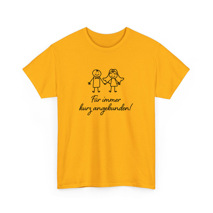 Für Immer Kurz Angebunden T-Shirt-FaceeCo