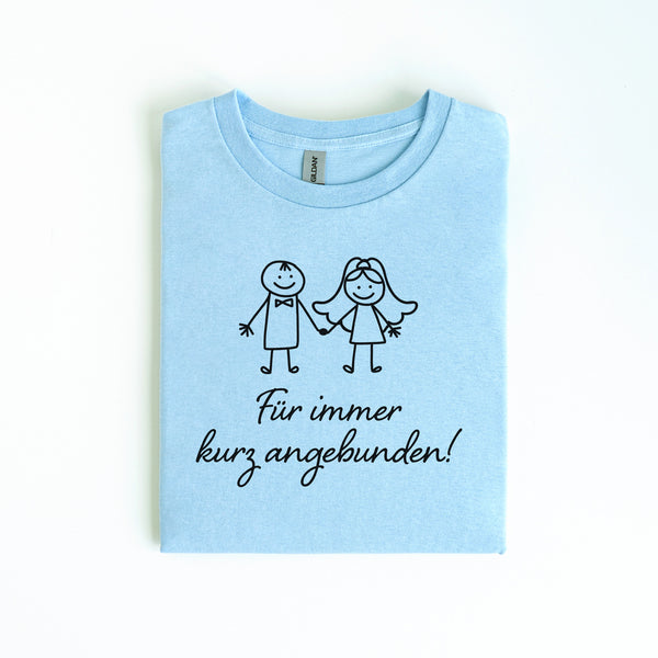 Für Immer Kurz Angebunden T-Shirt-FaceeCo