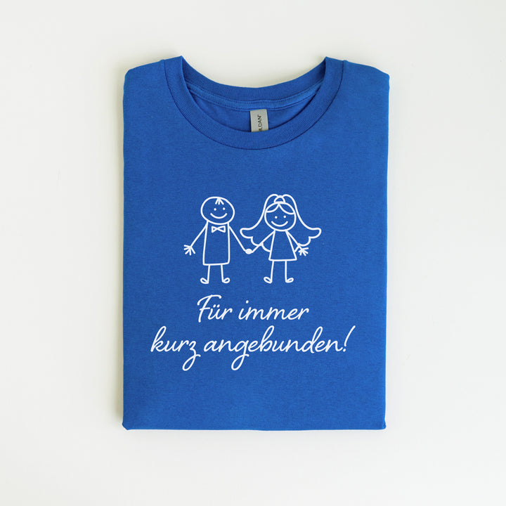Für Immer Kurz Angebunden T-Shirt-FaceeCo