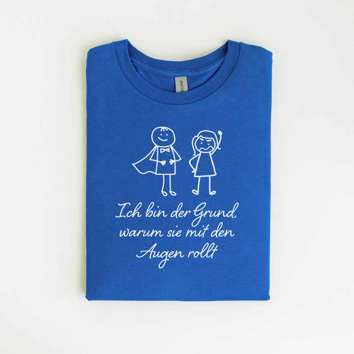 Ich Bin Der Grund Warum Sie Mit Den Augen Rollt T-Shirt-FaceeCo