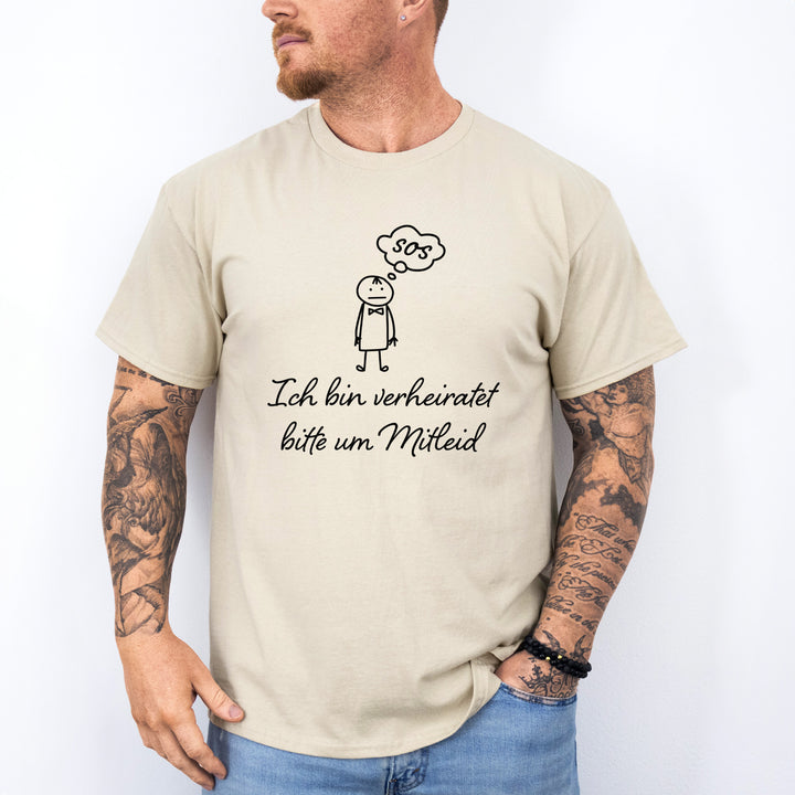 Ich Bin Verheiratet Bitte Um Mitleid Lustiges Sprüche T-Shirt-FaceeCo
