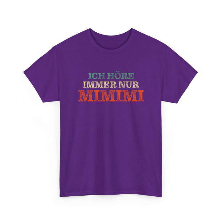 Ich Höre Immer Nur Mimimi  Fun T-Shirt-FaceeCo