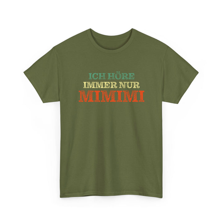 Ich Höre Immer Nur Mimimi  Fun T-Shirt-FaceeCo