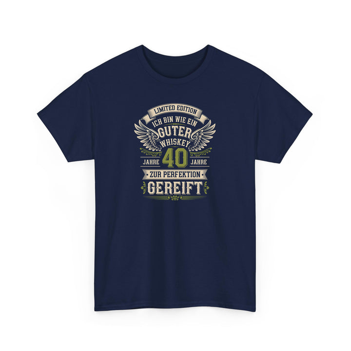 Ich bin wie guter Whiskey 40. Geburtstag T-Shirt-FaceeCo