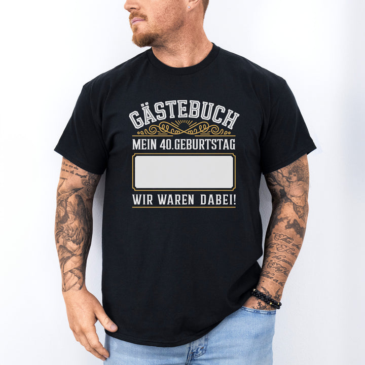 T-Shirt Gästebuch 40. Geburtstag-FaceeCo