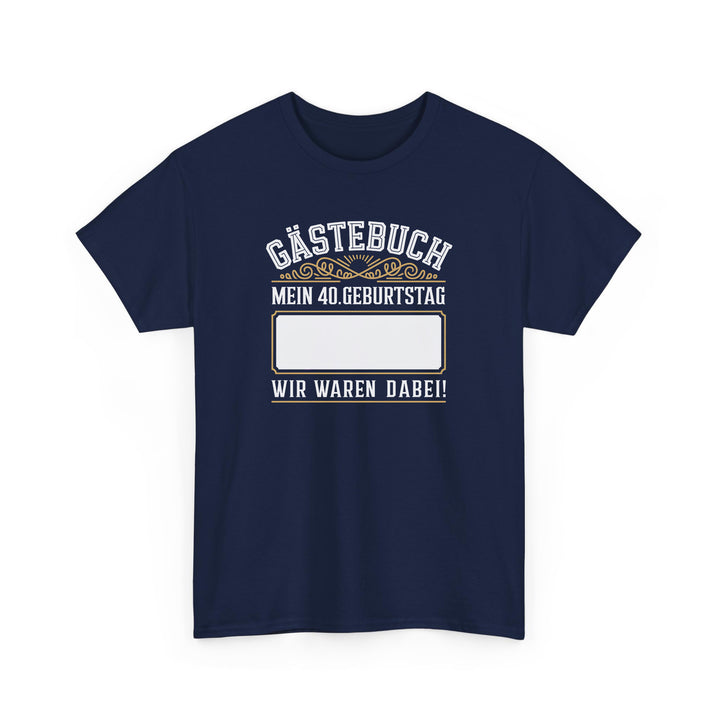T-Shirt Gästebuch 40. Geburtstag-FaceeCo