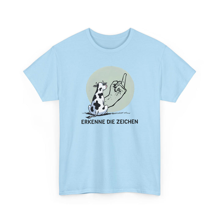 Erkenne die Zeichen – Lustiges Shirt mit Kuh-Motiv-FaceeCo
