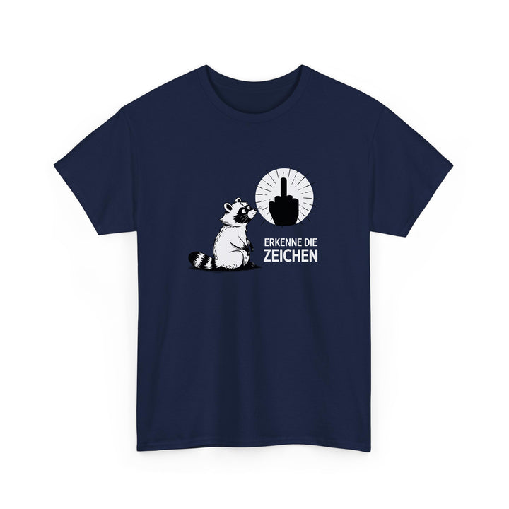 Erkenne die Zeichen T-Shirt für Männer & Frauen – Lustiges Waschbär Shirt mit Spruch-FaceeCo