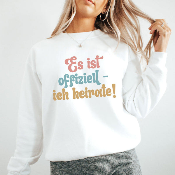'Es ist offiziell – ich heirate!' Pullover für die Braut – perfekt für den JGA-FaceeCo