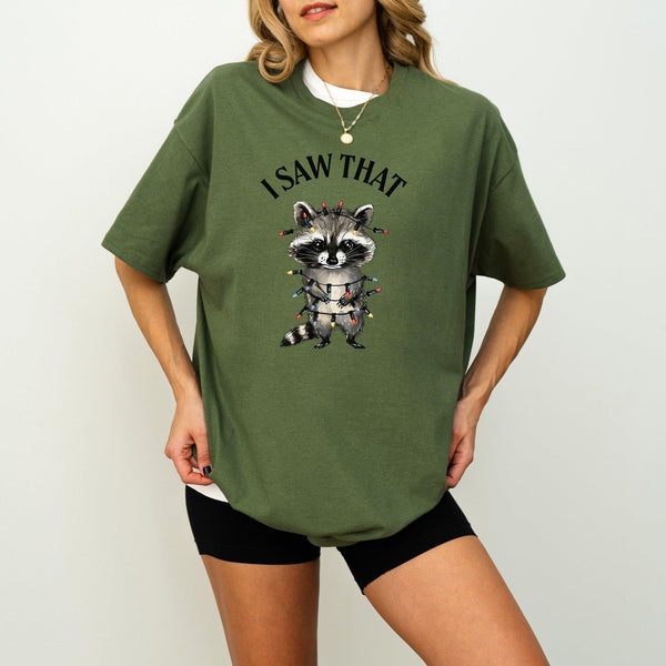 "I Saw That" T-Shirt | Weihnachtswaschbär-Shirt-FaceeCo