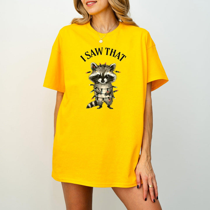 "I Saw That" T-Shirt | Weihnachtswaschbär-Shirt-FaceeCo