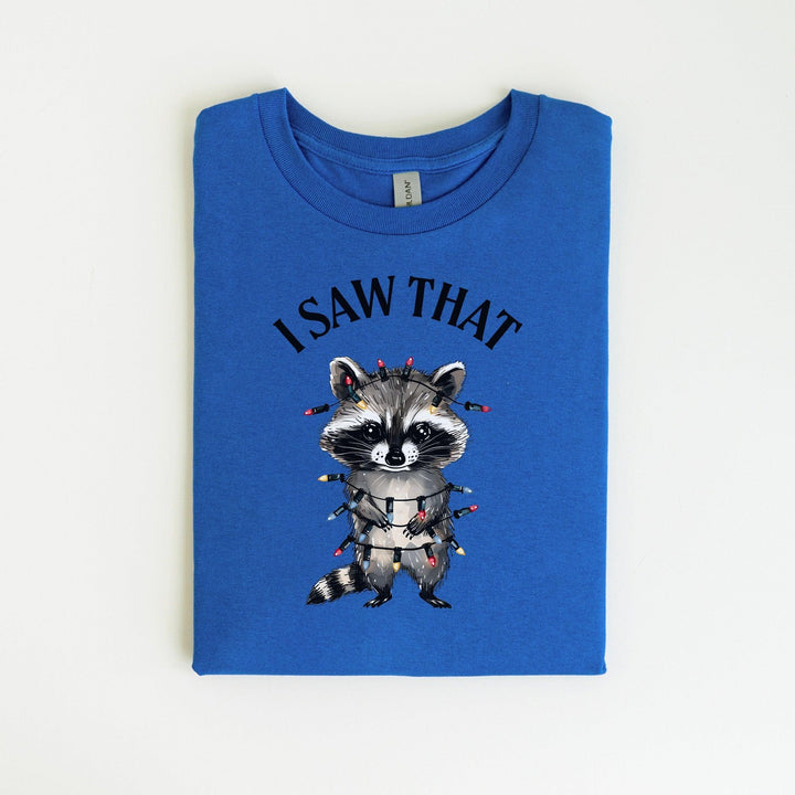 "I Saw That" T-Shirt | Weihnachtswaschbär-Shirt-FaceeCo